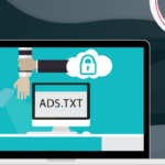 Le fichier ADS.TXT, la norme internationale obligatoire pour monétiser votre site